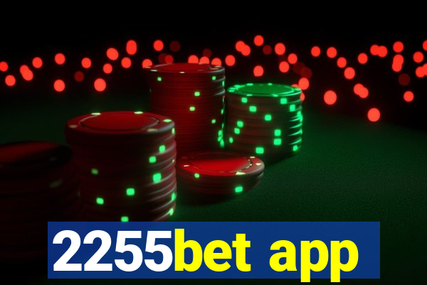 2255bet app